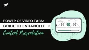 Power of Video Tabs: Guide