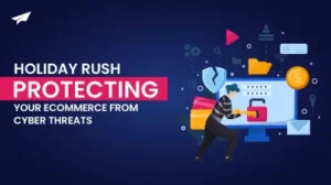 Holiday Rush: Protecting Your eCommerce